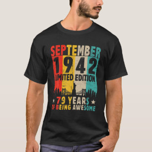 Born In September 1942 79 Years Old 79Th Birthday T-Shirt