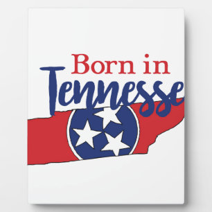 Born in Tennessee Plaque