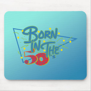 Born in the 50s Fun Age Graphic Mouse Pad