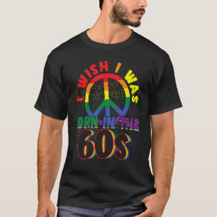 Born In The 60s Vintage Retro 1960s Hippie Nostalg T-Shirt