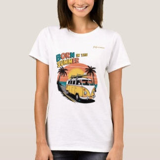 Born in the Summer T-Shirt