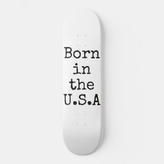Born in the U.S.A Skateboard