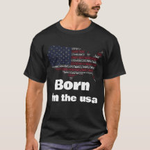 Born in the USA American Flag Map Patriotic T-Shir