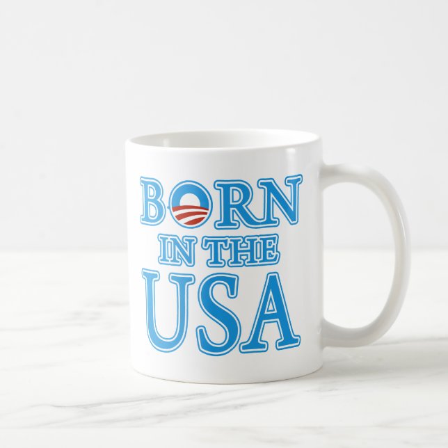 Born in the USA Barack Obama Coffee Mug (Right)