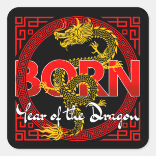 Born In The Year of the Dragon Square Sticker