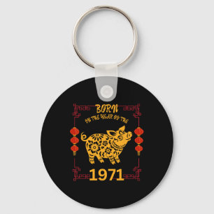 Born In The Year Of The G 1971 Chinese New Year Zo Key Ring