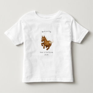 Born in the Year of the Horse Chinese Zodiac Toddl Toddler T-Shirt