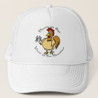 Born in the Year of the Rooster (Chinese) Trucker Hat