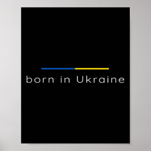 Born In Ukraine - Support Ukraine Patriotic Poster