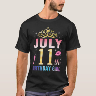 Born July 11th Happy Birthday To Me You Queen Prin T-Shirt