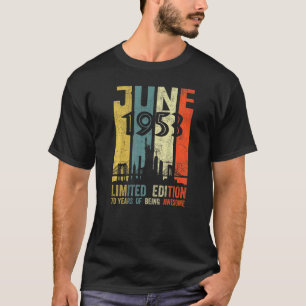Born June 1953 70th Birthday T-Shirt