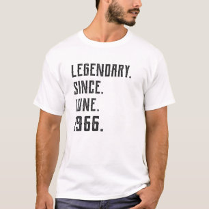 Born June 1966 Legendary Since 1966 55 Year Old T-Shirt