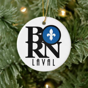 BORN Laval Quebec Ceramic Ornament