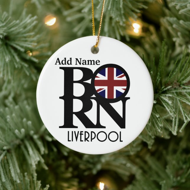 BORN Liverpool England (UK Flag) Customizable Ceramic Ornament (Tree)