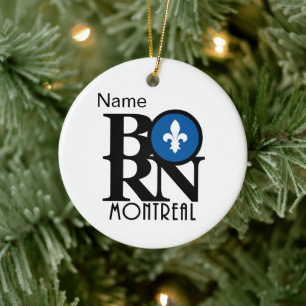 BORN Montreal Custom Ceramic Ornament