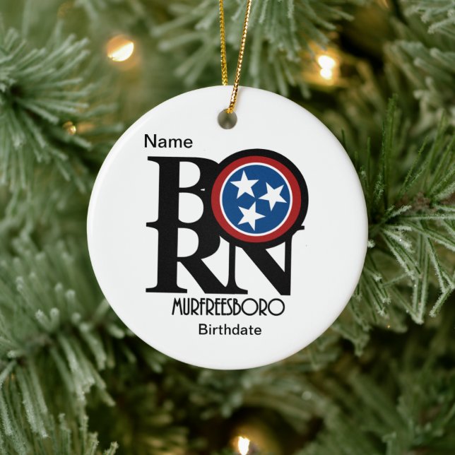 BORN Murfreesboro, Tennessee Customisable Ceramic Ornament (Tree)