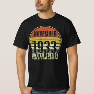 Born November 1933 Limited Edition Years Of Being T-Shirt