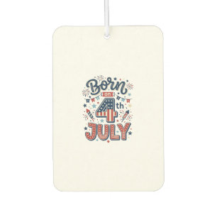 Born on 4th of July Patriotic Kids Shirt Design_1 Car Air Freshener