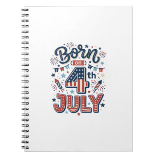 Born on 4th of July Patriotic Kids Shirt Design_1 Notebook