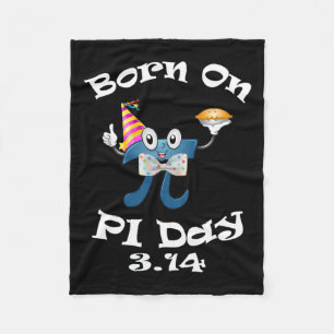 Born On Pi Day 3.14 March 14th Birthday Funny Fleece Blanket