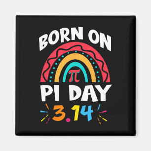 Born On Pi Day Birthday 2025 Rainbow Pi Day Math T Magnet
