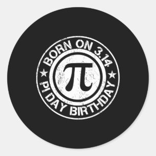 Born On Pi Day Birthday 3.14 Classic Round Sticker