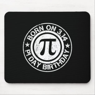 Born On Pi Day Birthday 3.14 Mouse Pad