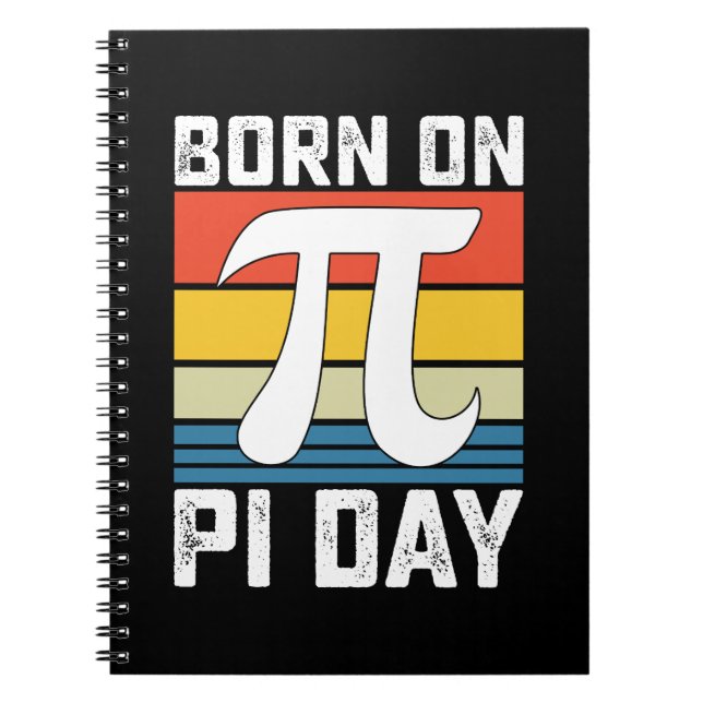 Born On Pi Day Birthday Math Mathematics Notebook (Front)