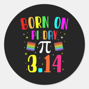 Born On Pi Day March Birthday Math Geek Teachers A Classic Round Sticker