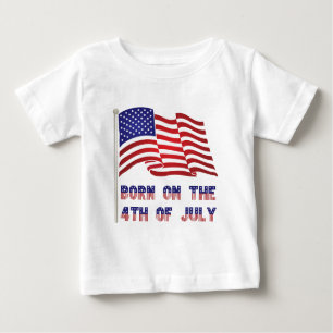 born on the 4th of july baby T-Shirt