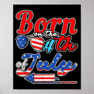 Born on the 4th of july birthday celebrate poster