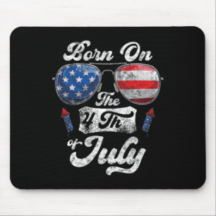 Born On The 4th Of July Birthday Independence Day  Mouse Pad