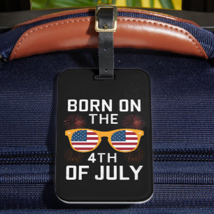 Born On The 4th Of July Birthday Sunglasses USA Luggage Tag