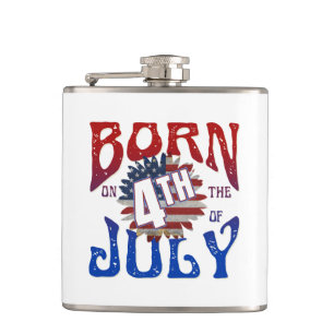 BORN ON THE 4TH OF JULY HIP FLASK