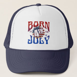 BORN ON THE 4TH OF JULY  TRUCKER HAT