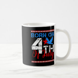 Born On The Fourth Of July American Independence D Coffee Mug