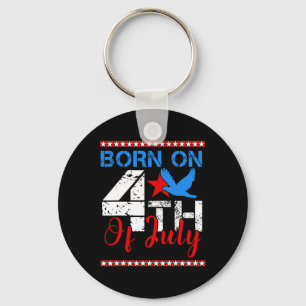 Born On The Fourth Of July American Independence D Key Ring