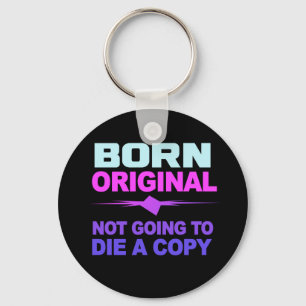 Born Original keychain