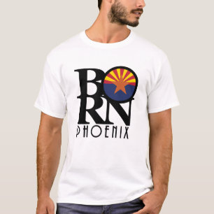 BORN Phoenix Arizona (front print) T-Shirt
