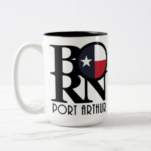 BORN Port Arthur Texas 15oz Two-Tone Coffee Mug