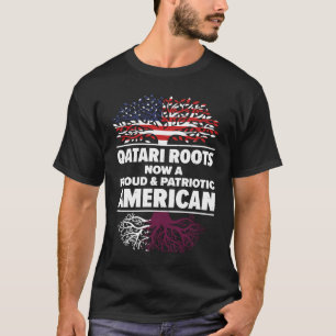 Born Qatari Qatar American USA Citizenship 1 T-Shirt