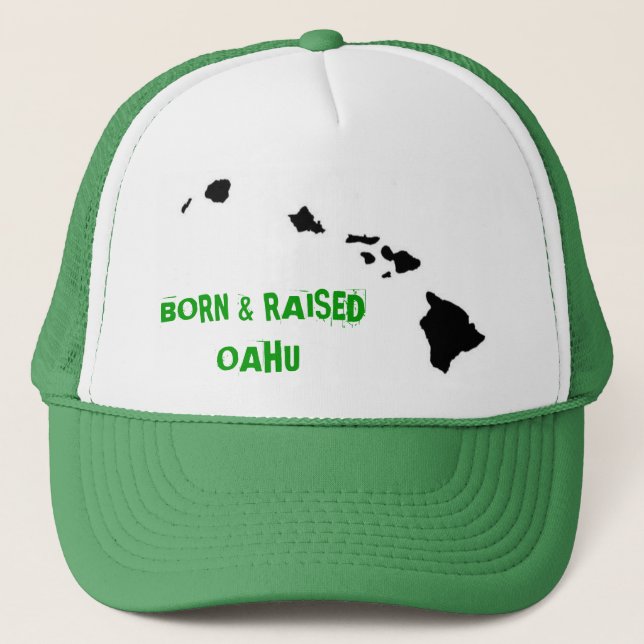 BORN & RAISED OAHU TRUCKER HAT (Front)