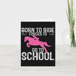 Born Ride Horses Horseback Riding Lover Back To Sc Card