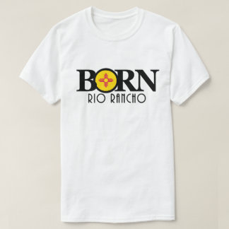 BORN Rio Rancho T-Shirt