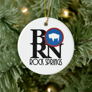 BORN Rock Springs Wyoming Ceramic Ornament