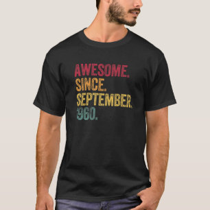 Born September 1960 60Th Birthday Gift T-Shirt