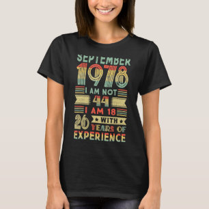 Born September 1978 44th Birthday Made In 1978 44 T-Shirt
