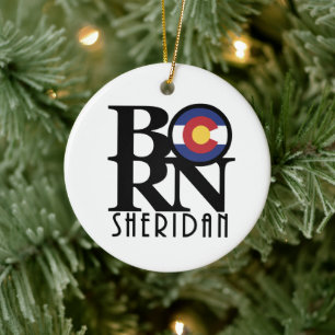 BORN Sheridan Colorado Ceramic Ornament