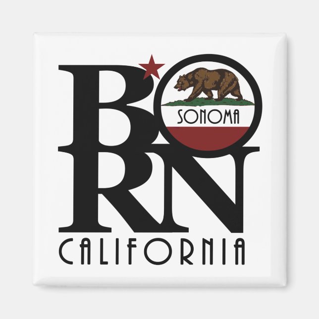 BORN Sonoma California Magnet (Front)