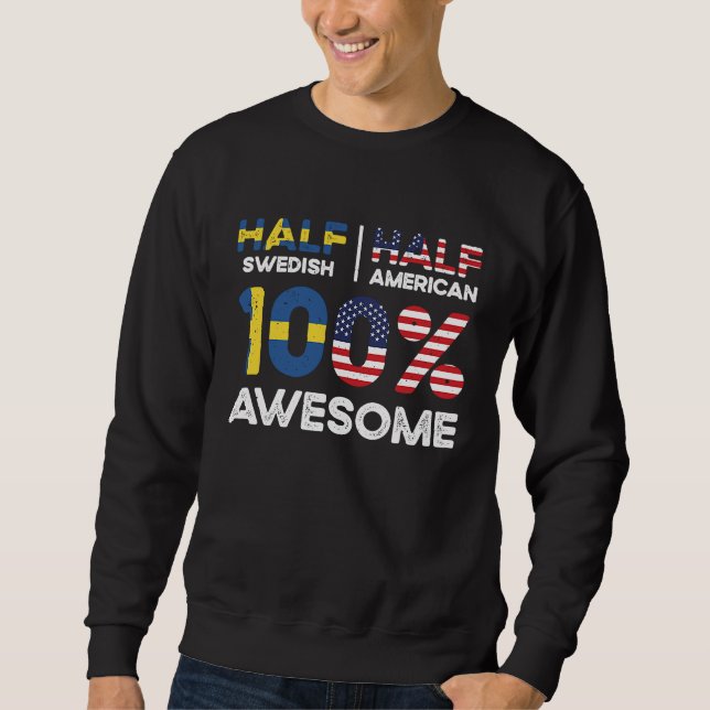 Born Swedish Sweden American USA Citizenship  2 Sweatshirt (Front)